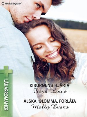 cover image of Kirurgens hjärta / Älska, glömma, förlåta